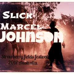 STRAWBERRY FIELDS FESTIVAL 2017 - SLICK MARCEL JOHNSON @ TEA LOUNGE