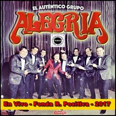 04.- Grupo Alegria - En Vivo - Mix 4 El Telefono - Fonda R. Positiva - 2017.Mp3