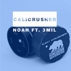 Cali Crusher ft. 3mil