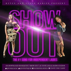 SHOW OUT