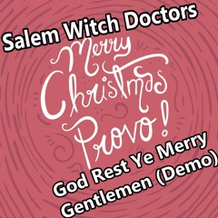 God Rest Ye Merry (Demo)