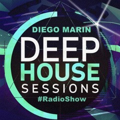@DIEGO MARIN Summer Vibes #RadioShow  Part 1 Happy Deep House