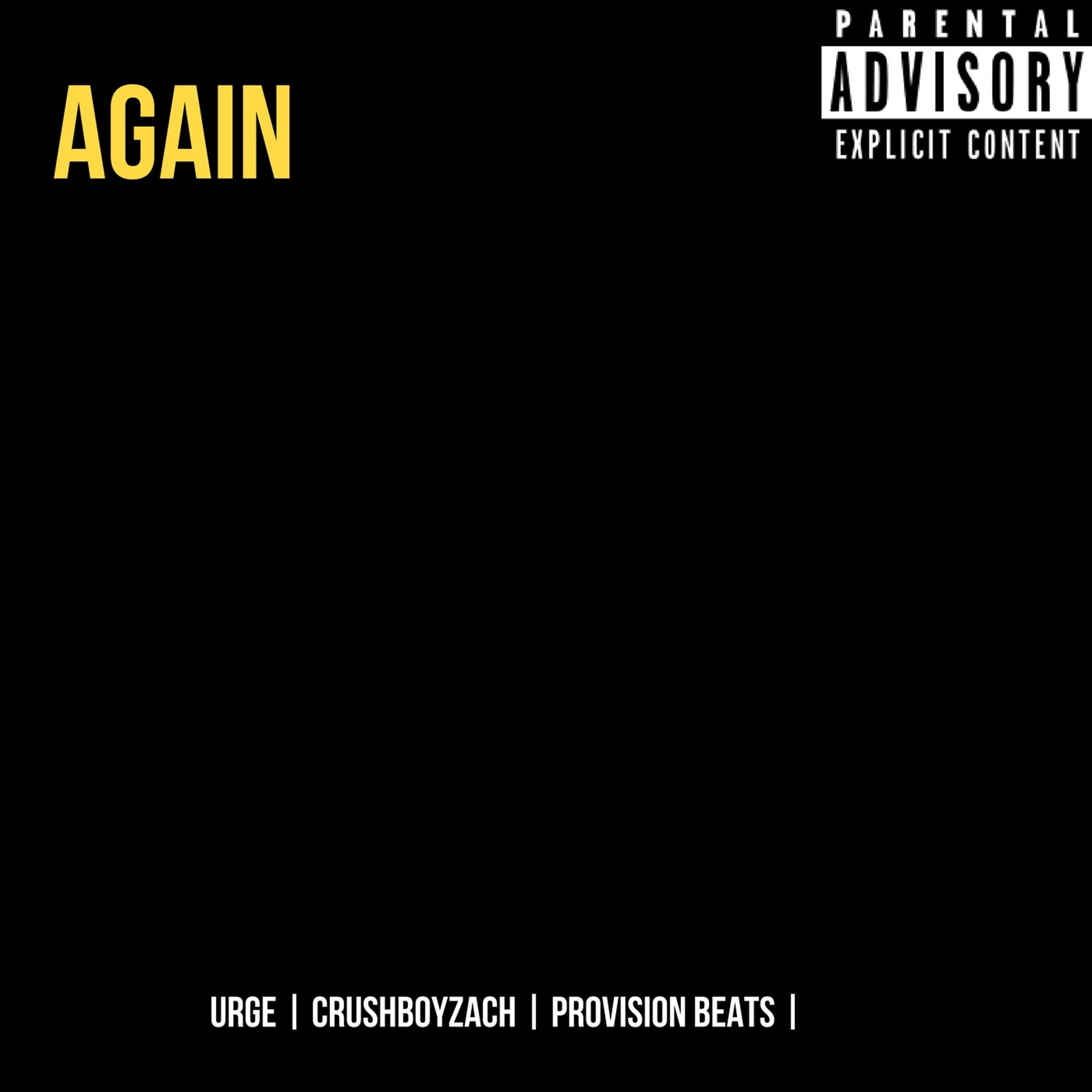 Urge Ft CrushBoyZach -  AGAIN episode artwork