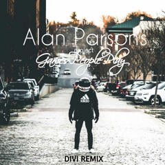 The Alan Parsons Project - Games People Play (DIVI Remix)
