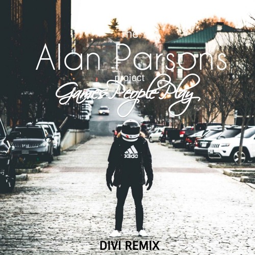 The Alan Parsons Project - Games People Play (DIVI Remix)