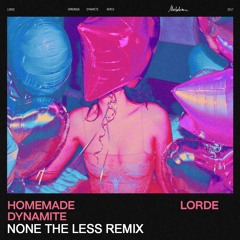 Homemade Dynamite (None The Less Unofficial Remix)