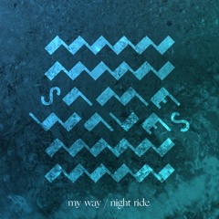 Same Waves - My Way