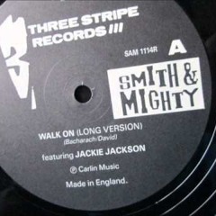 Smith & Mighty Walk On ... 1988