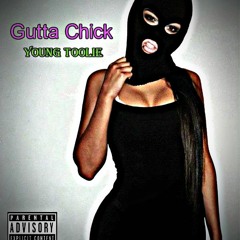 Gutta Chick
