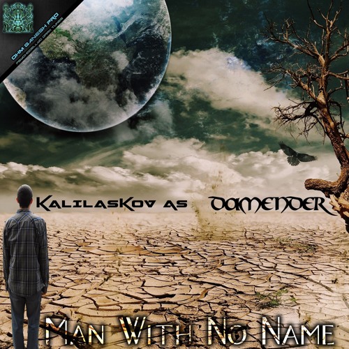 Kalilaskov AS, Damender - Man With No Name