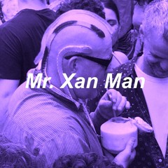 Mr. Xan Man (feat. la fontaine & MAKi)