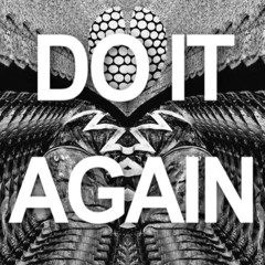 Do It Again- Jiggz, Neff, Young Flo