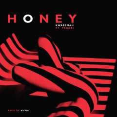 Honey (feat. Tsoobi)