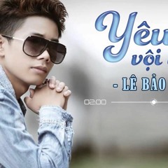Yeu Voi Vang - Le Bao Binh [Lossless FLAC]