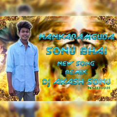 NANKARAMGUDA SONU NEW SONG REMIX DJ AKASH SONU FROM SAIDABAD