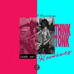 Think Tonk - Ride On Zed Bias UKG Vocal Mix