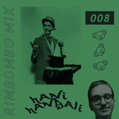 Rimbombo 008: Hani Hanbali