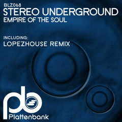 Stereo Underground - Empire Of The Soul (Preview)