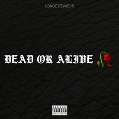 Dead or Alive