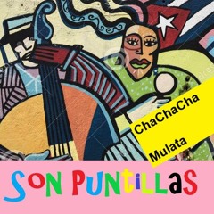 2. Mulata (cha Cha Cha)