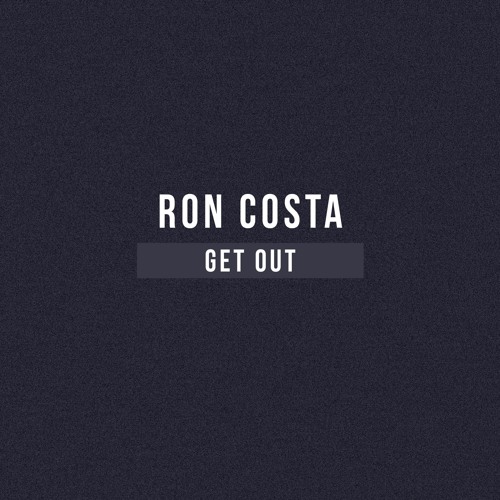 Ron Costa - Get Out [Potobolo Records]