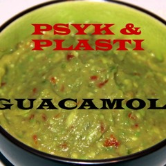Guacamole (feat. Plasti)