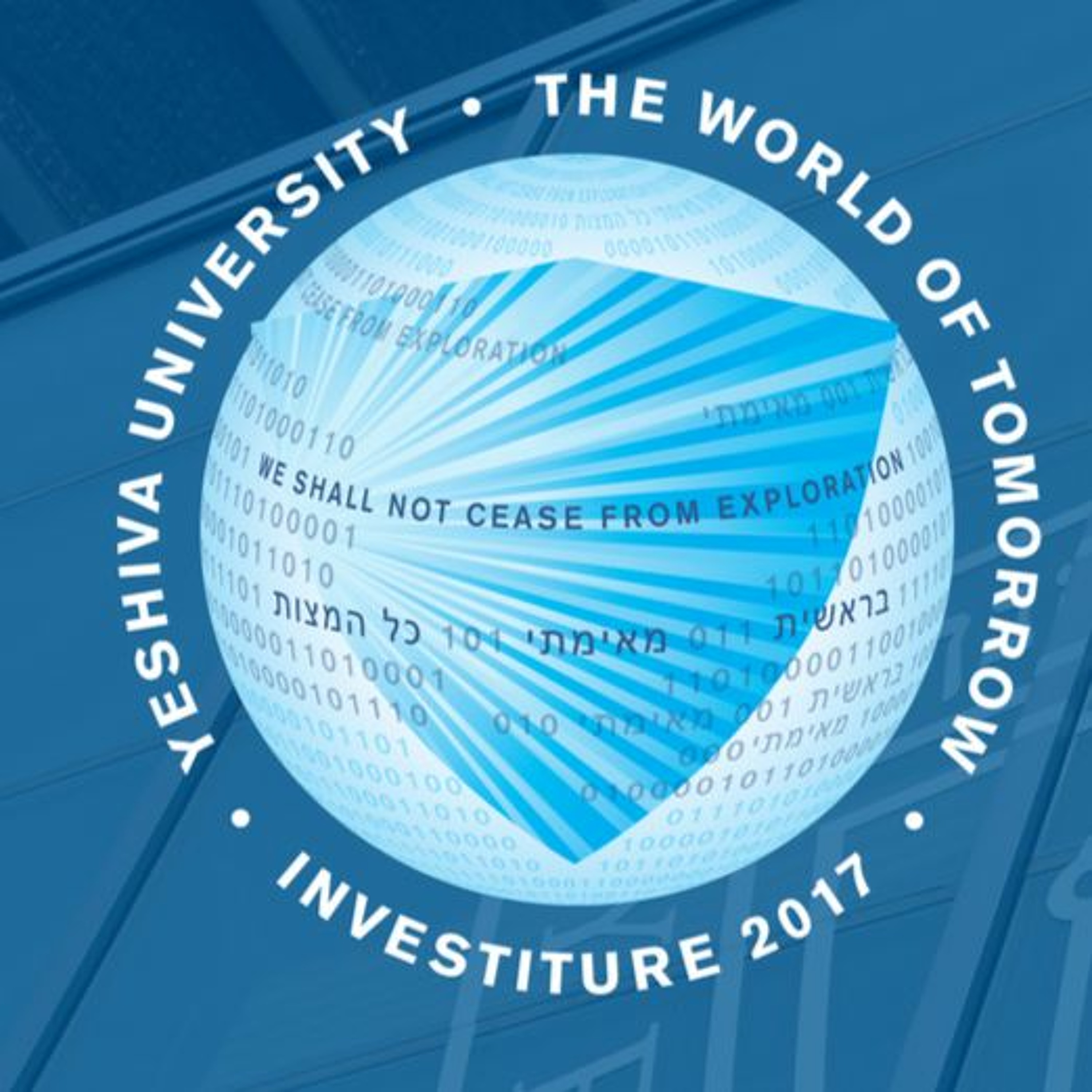Yeshiva University - ’The World of Tomorrow’ Conference