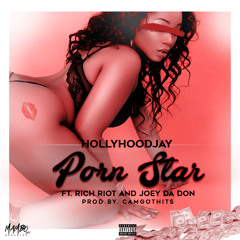 Pornstar Feat. Rich Riot & Joey Da Don (Prod. By CamGotHits)