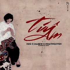 Tuy Am Ballad Version  - Xesi  Masew  Nh [Lossless FLAC]