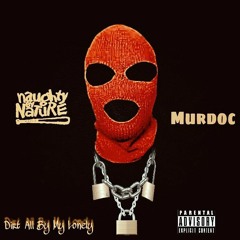 Murdoc -Dirt All By My Lonely