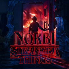 NORBI - STRANGER THINGS