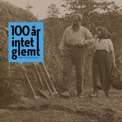#78: Markens grøde i 100 år