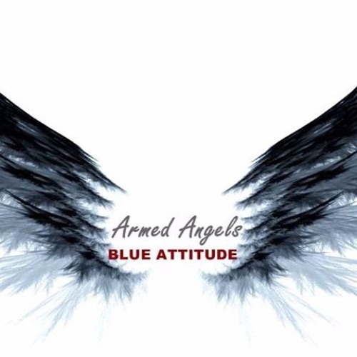 Stream Armed Angels /featuring Chris Spruit by Blue Attitude | Listen  online for free on SoundCloud