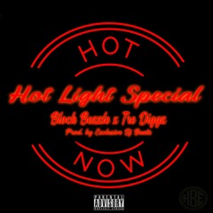 Hot Light Special - Block Bezzle Ft. Tre  (Prod. by Exclusive DJ Beatz)