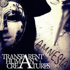 Transparent Human Creatures - Runaway (DaRK ID DnB Bootleg)