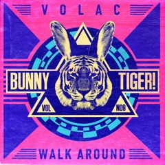 VOLAC - Walk Around | OUT NOW