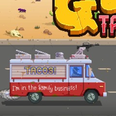 Shooting Tacos (FreeStyle)(GLO-TRON$)