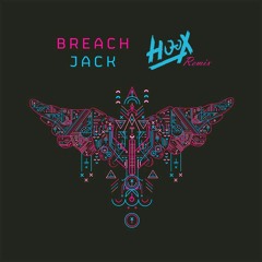 Jack (HOOX Remix) - FREE DOWNLOAD!