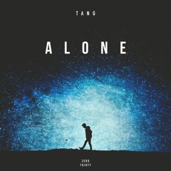 TANG - Alone
