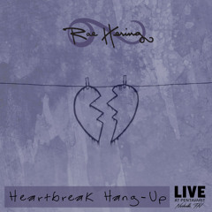 Heartbreak Hang-Up - Live at Pentavarit