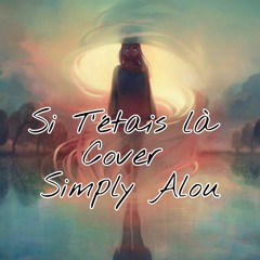 [COVER] LOUANE- Si T'étais Là