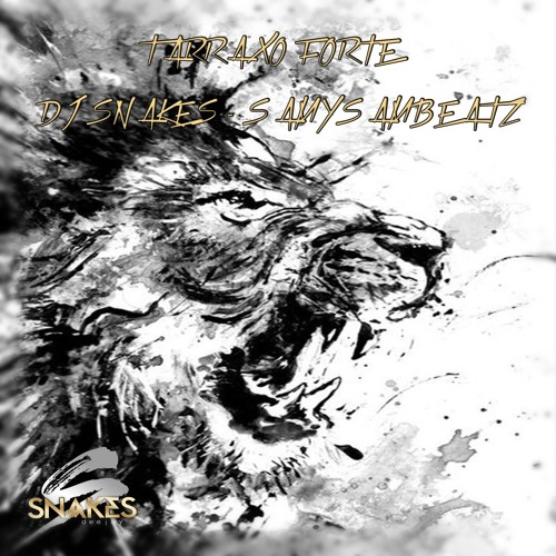 Tarraxo Forte - Dj Snakes SamySamBeatz