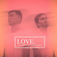 LOVE. (Kendrick Lamar cover)
