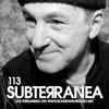 Subterranea 113 Uncle Dog 09-11-2017 Subterranea 113 Uncle Dog 09-11-2017