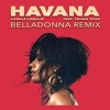 Camila Cabello Ft Young Thug Havana Belladonna Remix Mp3