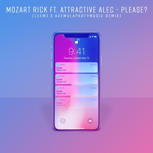 Mozart Rick Ft. Attractive Alec - Please? (Leemz x AceMula Official Jersey Club Remix)