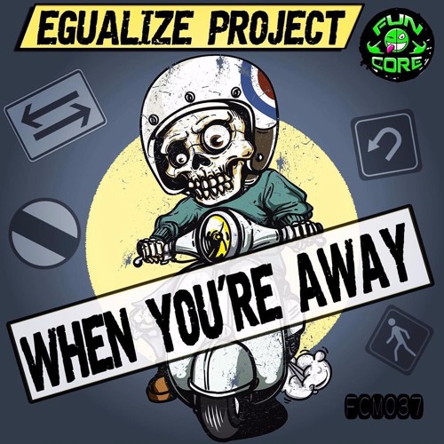 EGUALIZE PROJECT - When You're Away (DEMO / 320KBPS) NOW ON SALE / YA LA VENTA / MAINTENANT EN VENTE
