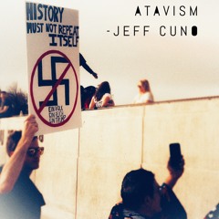 Atavism (2017) By Jeff Cuno