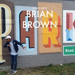 A Day With Brian Brown