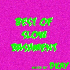 Best of Slow Bashment 2017